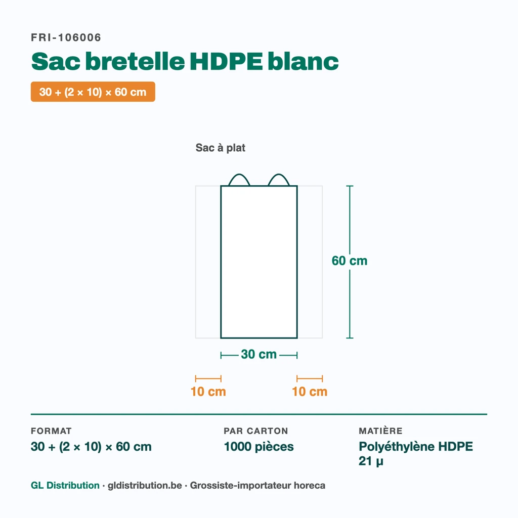Dimensions du sac bretelle HDPE blanc : 30 + (2 × 10) × 60 cm — 1000 pièces par carton