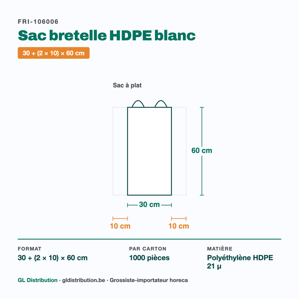 Dimensions du sac bretelle HDPE blanc : 30 + (2 × 10) × 60 cm — 1000 pièces par carton