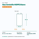 Dimensions du sac bretelle HDPE blanc : 30 + (2 × 10) × 60 cm — 1000 pièces par carton