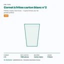 Cornet à frites carton blanc n°2 : format, colisage et usage en friterie