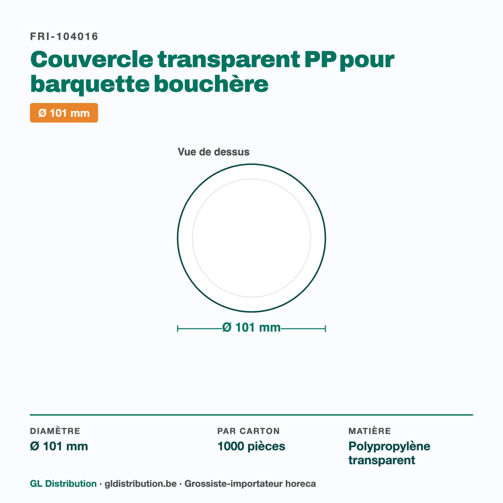 Dimensions du couvercle pour barquette bouchère Ø 101 mm — 1000 pièces par carton