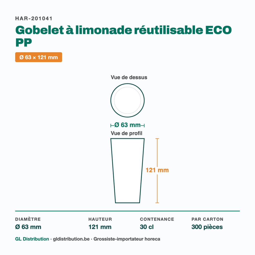 Dimensions du gobelet réutilisable ECO : Ø 63 × 121 mm — 30 cl, 300 pièces