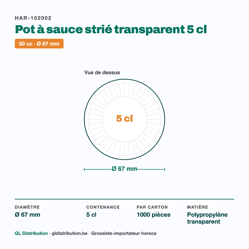 Dimensions du pot à sauce strié Ø 67 mm — contenance 5 cl, 1000 pièces par carton