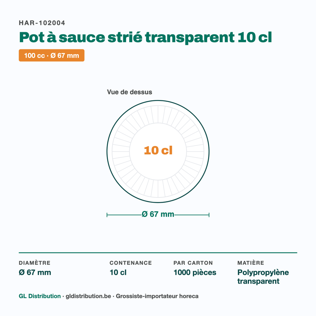 Dimensions du pot à sauce strié Ø 67 mm — contenance 10 cl, 1000 pièces par carton