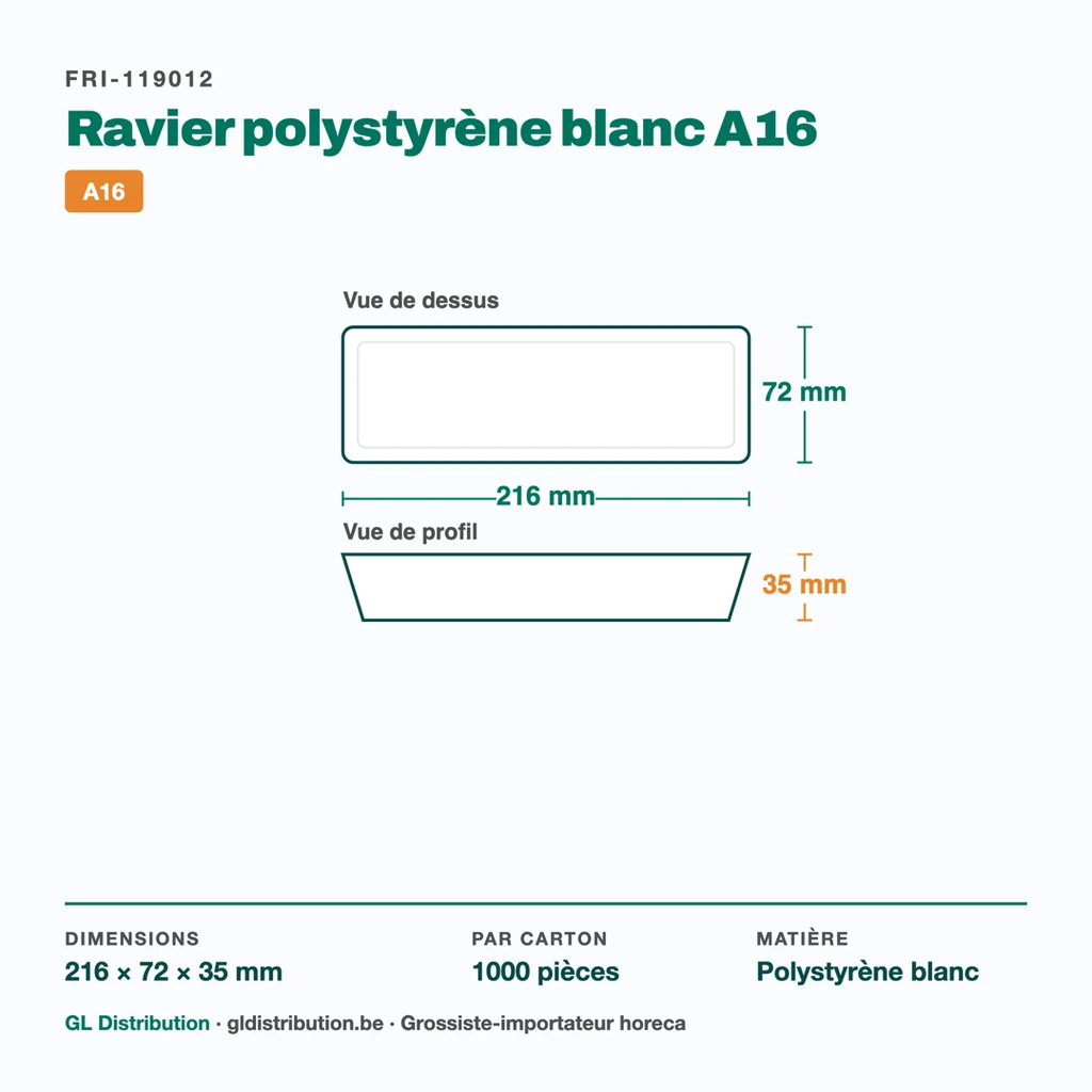 Dimensions du ravier polystyrène A16 : 216 × 72 × 35 mm — 1000 pièces par carton