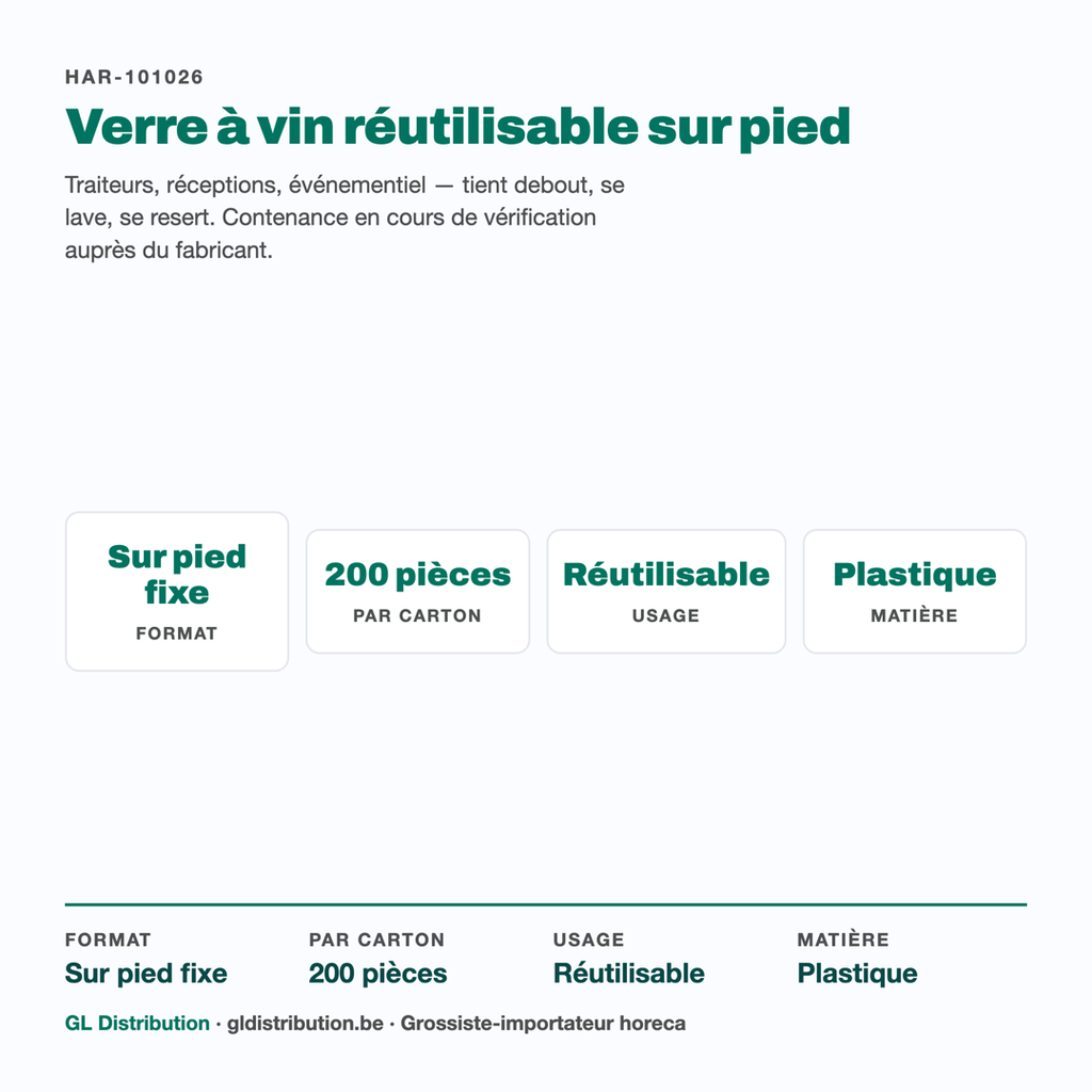 Verre à vin réutilisable sur pied : format, colisage et usage traiteur
