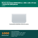 Colisage du ravier aluminium R85G 800 cc : carton de 1000 pièces, 800 cm³ l'unité