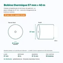Cotes de la bobine thermique 57 mm × 40 m : laize 57 mm, mandrin Ø 12 mm, 50 bobines par carton